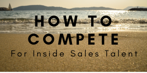 How to Hire an Inside Sales Team in San Diego